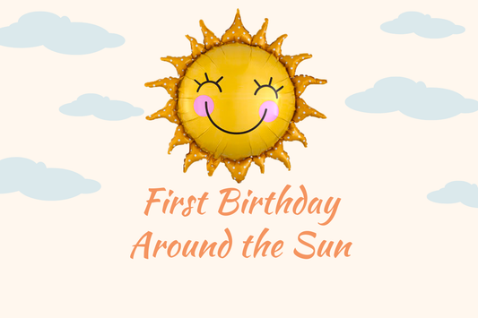 A Bright New Chapter: Balloon Inspiration for a "First Trip Around the Sun" Birthday