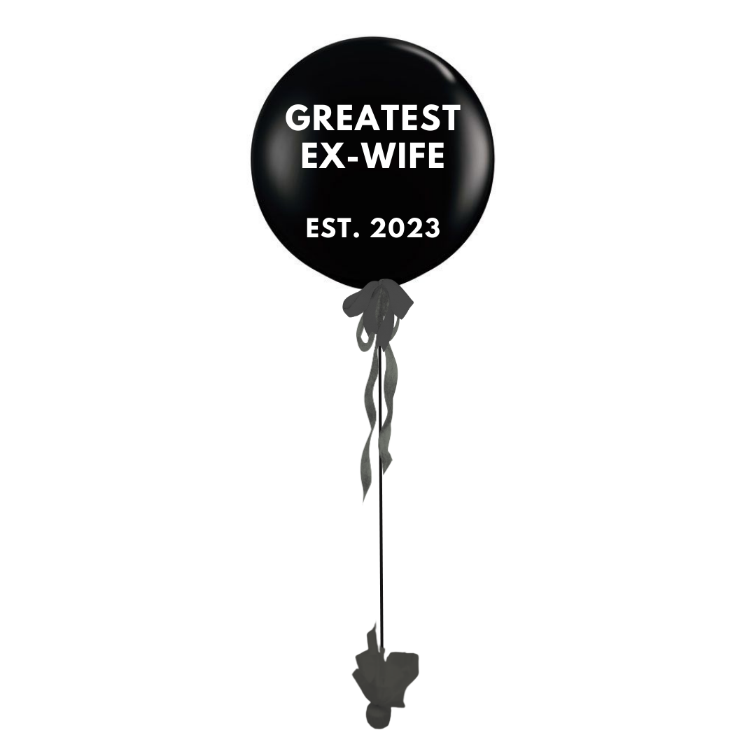 Greatest Ex Wife/Husband Divorce Giant Gift Balloon