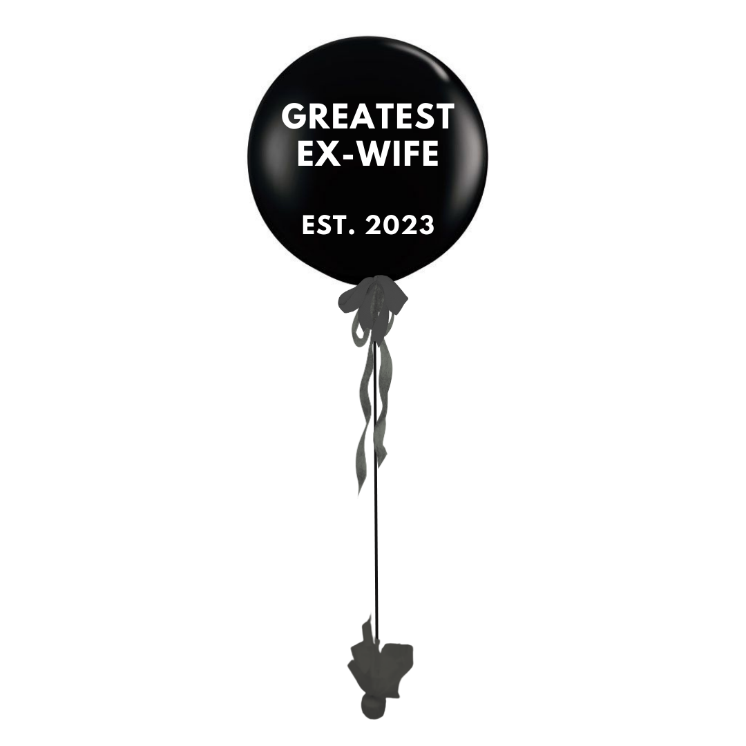 Greatest Ex Wife Divorce Giant Gift Balloon