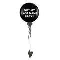 Got My Last Name Back Divorce Giant Gift Balloon