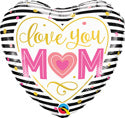 Love You Mom Stripes (D)