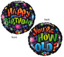 You're How Old Funny Birthday Balloon