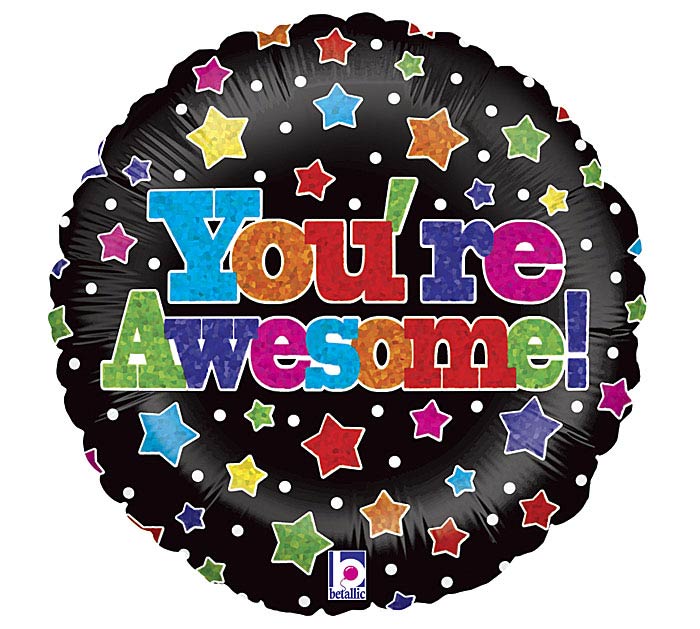 You’re awesome